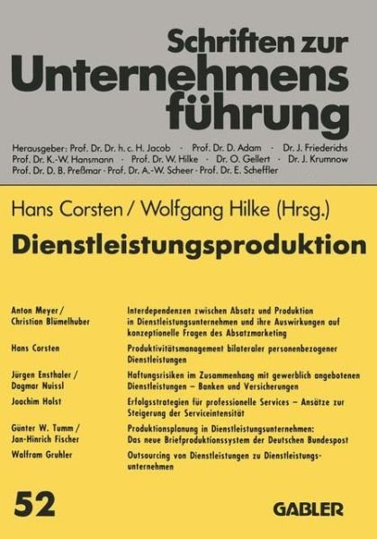 Cover for Hans Corsten · Dienstleistungsproduktion: Absatzmarketing -- Produktivitat -- Haftungsrisiken -- Serviceintensitat -- Outsourcing - Schriften Zur Unternehmensfuhrung (Paperback Bog) [1994 edition] (2012)