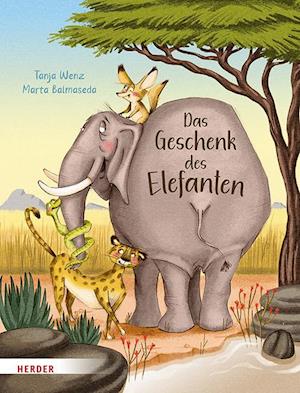 Cover for Tanja Wenz · Das Geschenk des Elefanten (Buch) (2023)