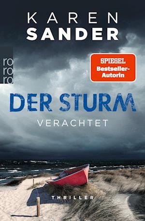 Der Sturm: Verachtet - Karen Sander - Livros - ROWOHLT Taschenbuch - 9783499013195 - 16 de abril de 2024