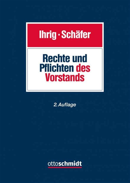 Cover for Ihrig · Rechte und Pflichten des Vorstand (Bog)