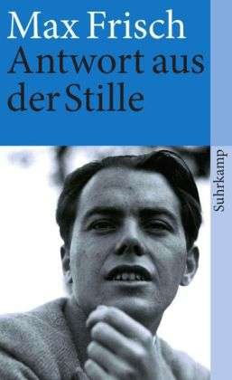 Cover for Max Frisch · Suhrk.TB.4219 Frisch.Antwort a.d.Stille (Book)