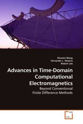 Cover for Robert Lee · Advances in Time-domain Computational Electromagnetics: Beyond Conventional Finite Difference Methods (Paperback Book) (2010)