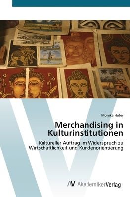 Cover for Hofer · Merchandising in Kulturinstitutio (Bok) (2012)