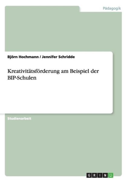 Cover for Hochmann · Kreativitätsförderung am Beisp (Book) [German edition] (2009)