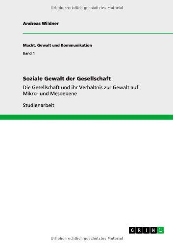 Cover for Wildner · Soziale Gewalt der Gesellschaft (Buch) [German edition] (2012)