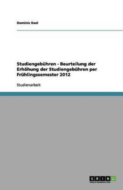 Cover for Keel · Studiengebühren - Beurteilung der (Buch) (2012)
