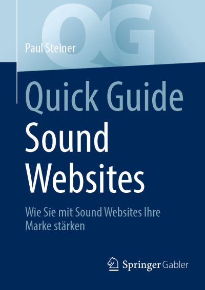 Quick Guide Sound Websites - Steiner - Livros - - 9783658432195 - 13 de dezembro de 2023