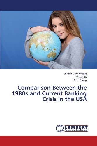 Cover for Xilu Zhang · Comparison Between the 1980s and Current Banking Crisis in the USA (Pocketbok) (2013)