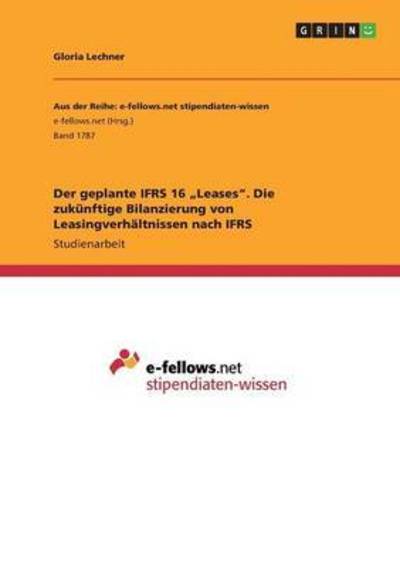 Cover for Lechner · Der geplante IFRS 16 &quot;Leases&quot;. (Book) (2016)