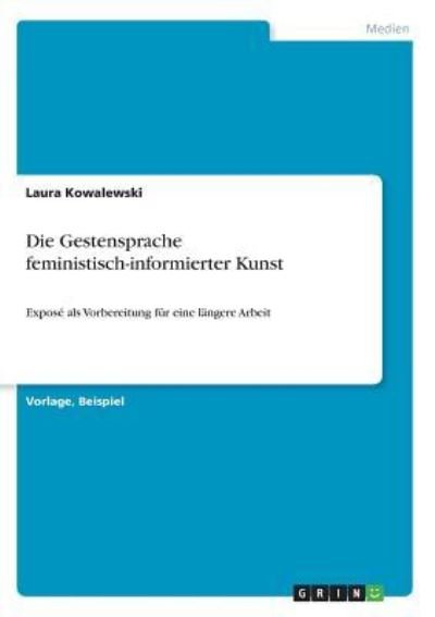 Cover for Kowalewski · Die Gestensprache feministis (Bok)