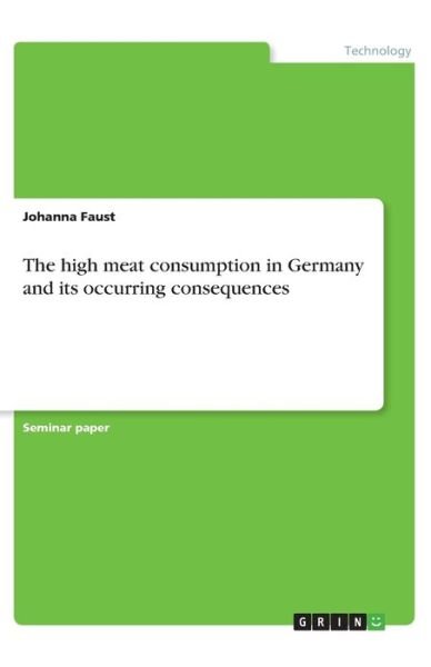 Cover for Faust · The high meat consumption in Germ (Book)