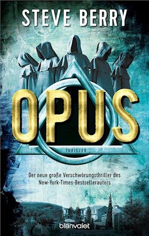 Opus - Steve Berry - Books - Blanvalet - 9783734112195 - October 18, 2023