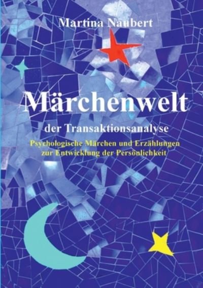 Cover for Naubert · Märchenwelt der Transaktionsana (Bok) (2021)