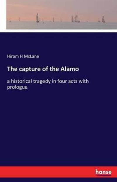 Cover for McLane · The capture of the Alamo (Bok) (2016)