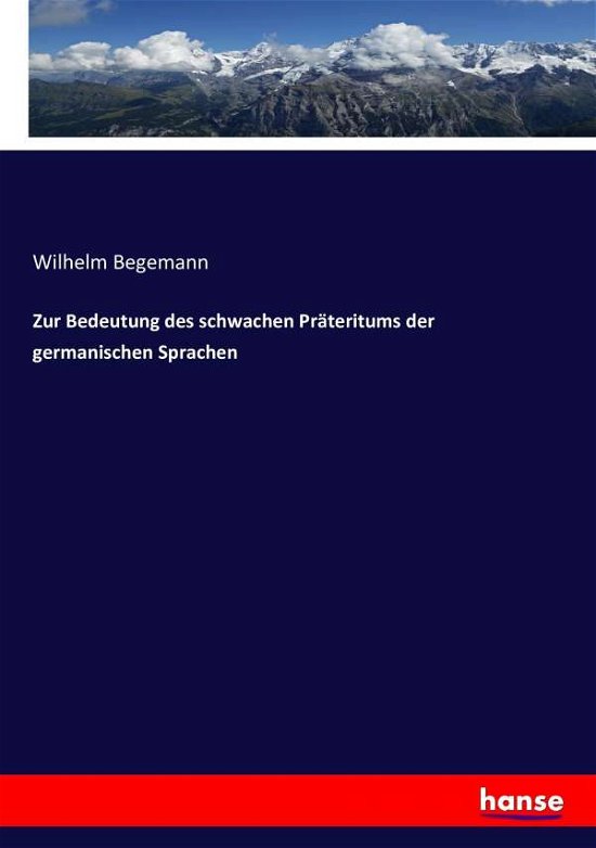 Cover for Begemann · Zur Bedeutung des schwachen Pr (Book) (2016)