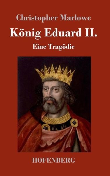 Cover for Marlowe · König Eduard II. (Bog) (2017)