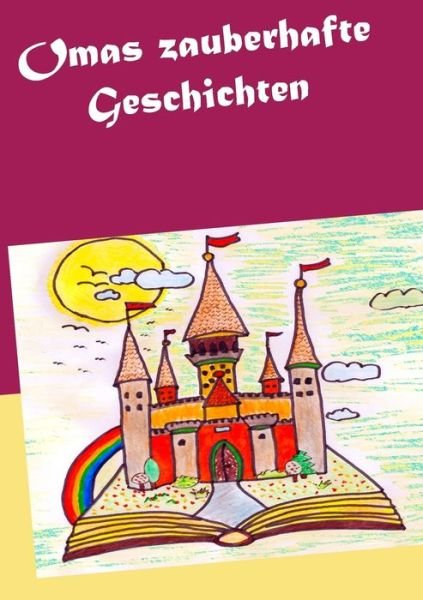 Cover for Pfeiffer · Omas zauberhafte Geschichten (Buch) (2017)