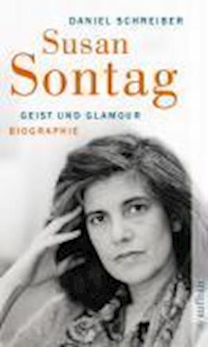 Cover for Daniel Schreiber · Aufbau TB.2519 Schreiber.Susan Sontag (Buch)