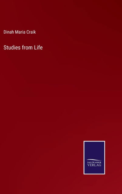 Cover for Dinah Maria Craik · Studies from Life (Hardcover Book) (2022)