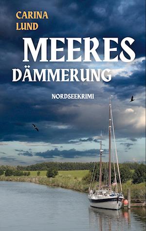 Cover for Carina Lund · Meeresdämmerung (Book) (2025)