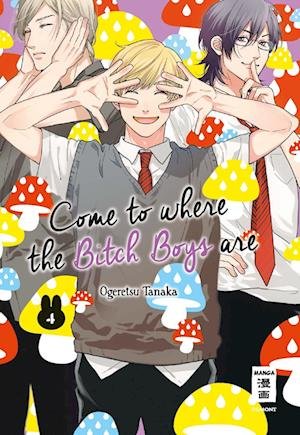 Cover for Ogeretsu Tanaka · Come to where the Bitch Boys are 04 (Buch) (2022)