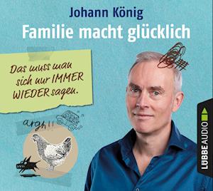 Cover for Johann König · Familie Macht Glücklich (CD) (2023)