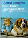 Cover for Astrid Lindgren · Ferien auf Saltkrokan (Inbunden Bok) (1992)