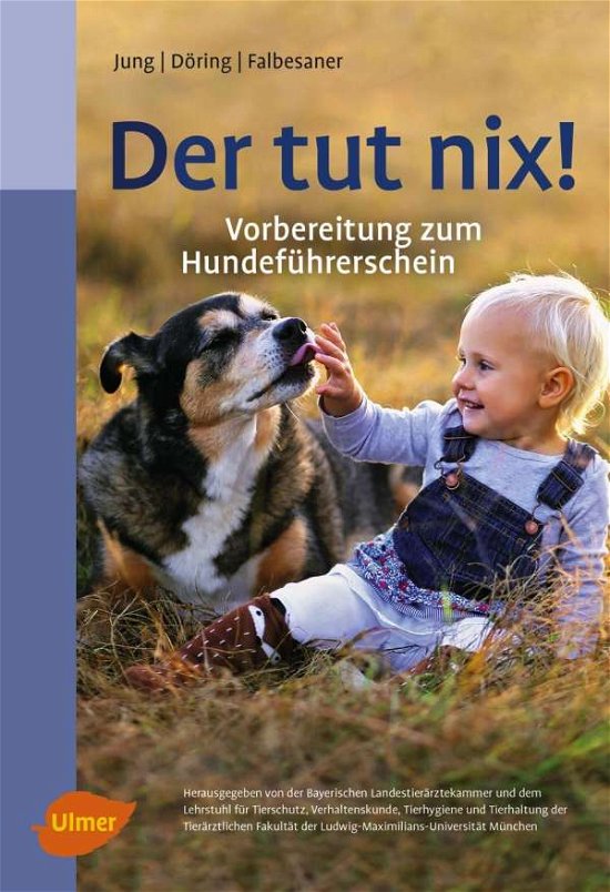 Der tut nix! - Jung - Bücher -  - 9783818601195 - 