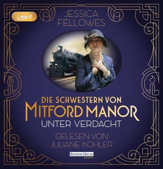CD Die Schwestern von Mitford - Jessica Fellowes - Muziek - Penguin Random House Verlagsgruppe GmbH - 9783837143195 - 14 september 2018