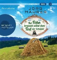 Cover for Jörg Maurer · Bei Föhn Brummt Selbst Dem Tod Der Schädel (CD) (2022)