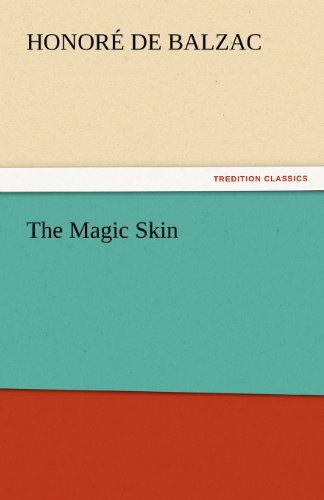 Cover for Honoré De Balzac · The Magic Skin (Tredition Classics) (Paperback Book) (2011)