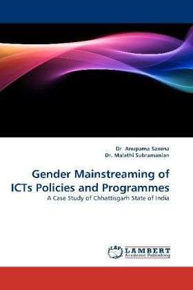Cover for Saxena · Gender Mainstreaming of ICTs Pol (Book)