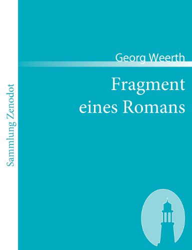 Cover for Georg Weerth · Fragment Eines Romans (Sammlung Zenodot) (German Edition) (Paperback Book) [German edition] (2007)