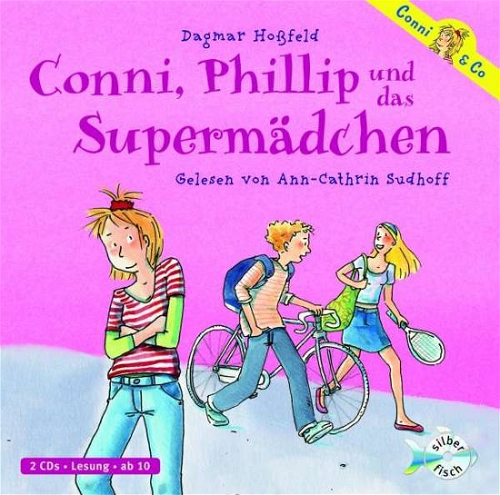 CD Conni, Phillip und das Supe - Dagmar Hoßfeld - Muziek - Silberfisch bei Hörbuch Hamburg HHV GmbH - 9783867421195 - 
