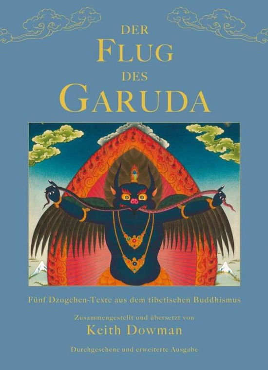 Cover for Keith Dowman · Der Flug Des Garuda: Funf Dzogchen-Texte Aus Dem Tibetischen Buddhismus (Edition (Book)