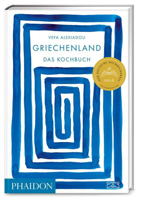 Cover for Vefa Alexiadou · Griechenland - Das Kochbuch (Hardcover Book) (2021)