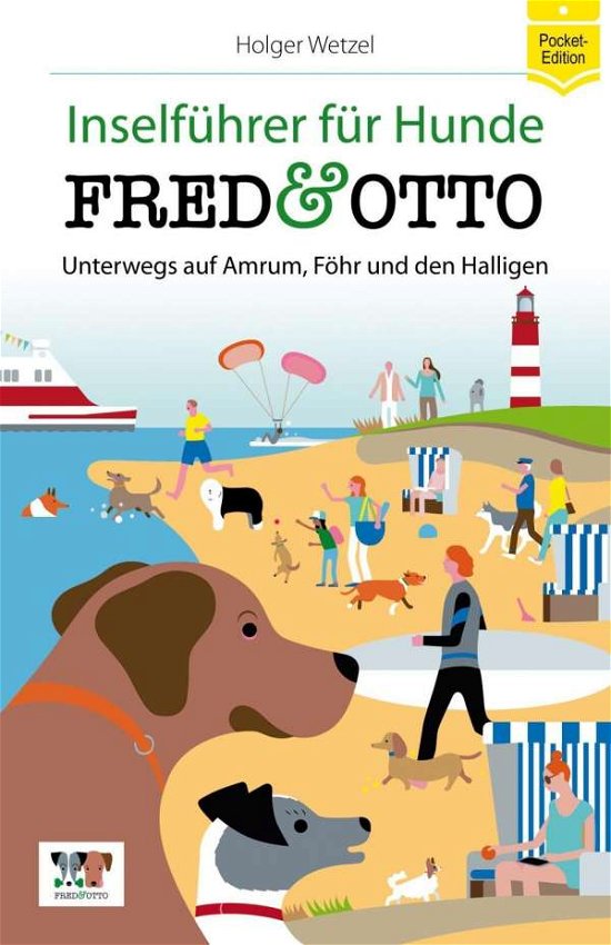 Cover for Wetzel · FRED &amp; OTTO unterwegs auf Amrum (Bog)
