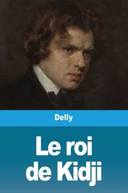 Cover for Delly · Le roi de Kidji (Paperback Book) (2020)