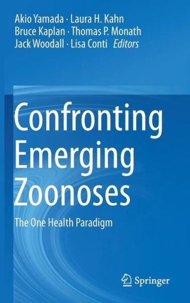 Akio Yamada · Confronting Emerging Zoonoses: The One Health Paradigm (Innbunden bok) [2014 edition] (2014)