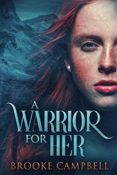 Cover for Brooke Campbell · A Warrior For Her (Paperback Book) (2022)