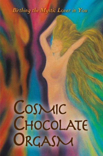 Cover for Jayem · Cosmic Chocolate Orgasm (Paperback Book) (2011)