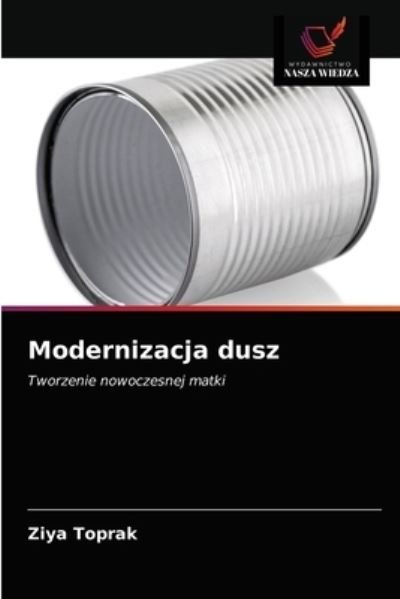 Cover for Ziya Toprak · Modernizacja dusz (Taschenbuch) (2021)