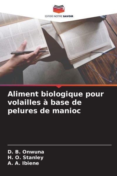 Cover for D B Onwuna · Aliment biologique pour volailles a base de pelures de manioc (Paperback Book) (2021)