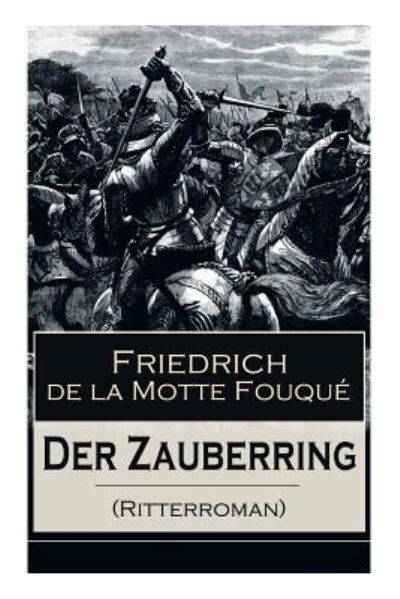 Cover for Friedrich de La Motte Fouque · Der Zauberring (Ritterroman) (Paperback Book) (2017)