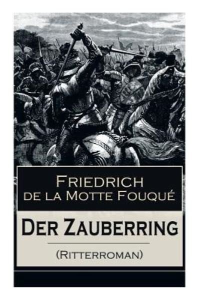 Cover for Friedrich de La Motte Fouque · Der Zauberring (Ritterroman) (Paperback Bog) (2017)
