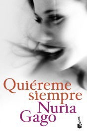 Cover for Gago · Quiereme siempre (Book)