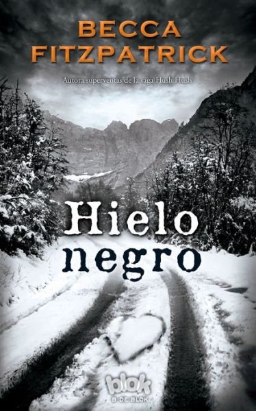 Cover for Becca Fitzpatrick · Hielo Negro (Paperback Bog) (2015)