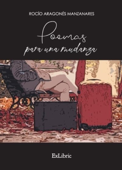 Cover for Rocío Aragonés Manzanares · Poemas para una mudanza (Paperback Book) (2022)