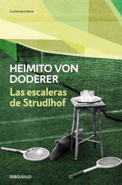 Las escaleras de Strudlhof - Heimito Von Doderer - Libros - Debolsillo - 9788490321195 - 2013