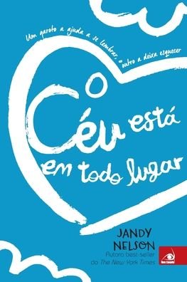 Cover for Jandy Nelson · O Ceu Esta em Todo Lugar (Paperback Bog) (2020)